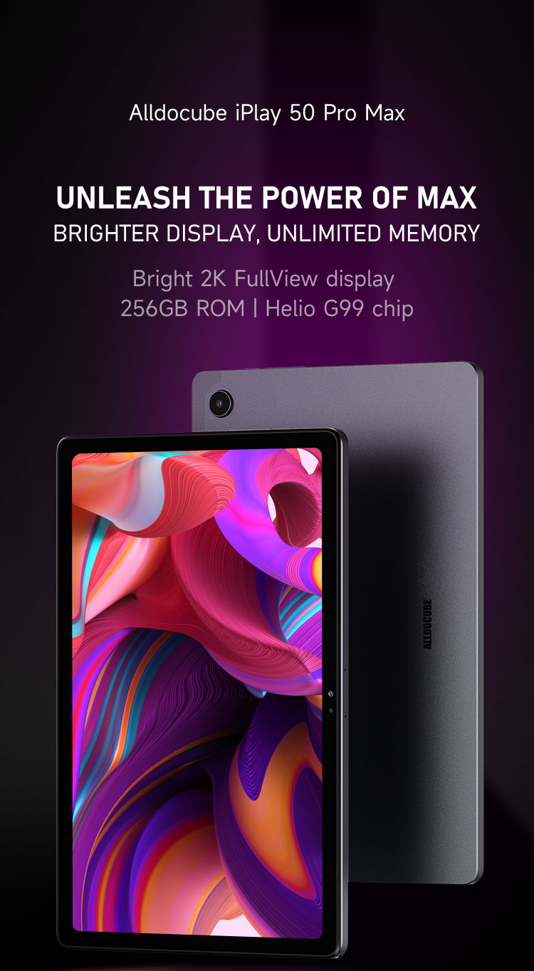 Alldocube iPlay 50 Pro Max – Alldocube Global