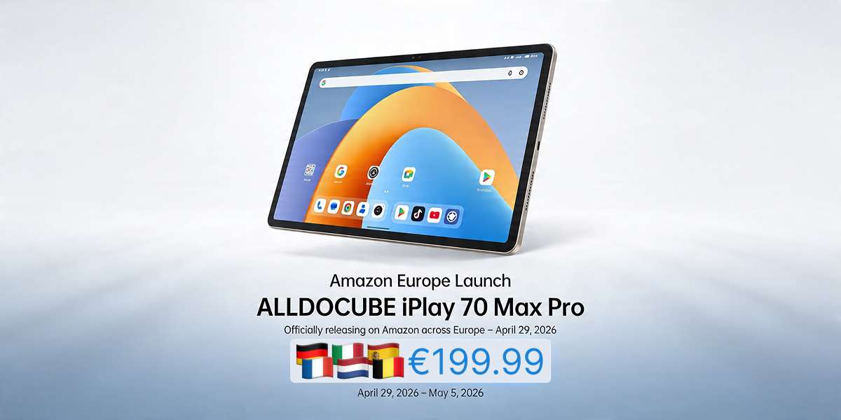 ALLDOCUBE iPlay 70 Max Pro Lands in Europe: A Bigger Screen That