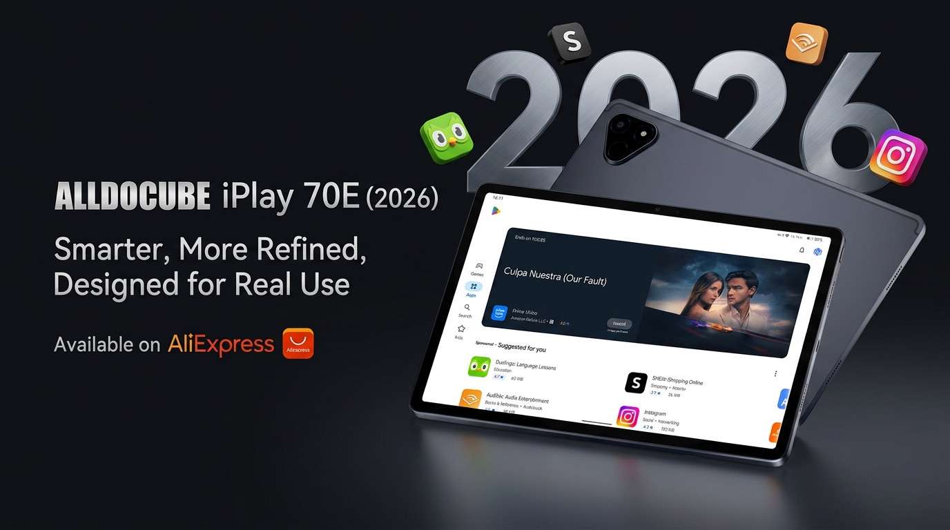 ALLDOCUBE iPlay 70E (2026): Smarter, More Refined, Designed for
